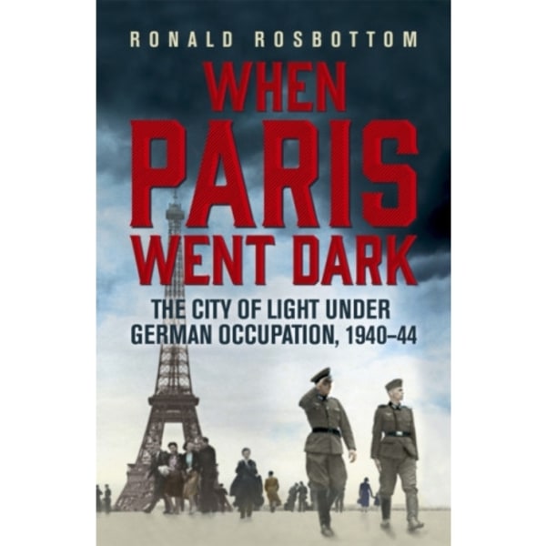 When Paris Went Dark (häftad, eng)