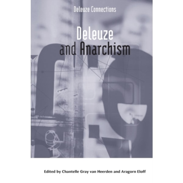 Deleuze and Anarchism (häftad, eng)