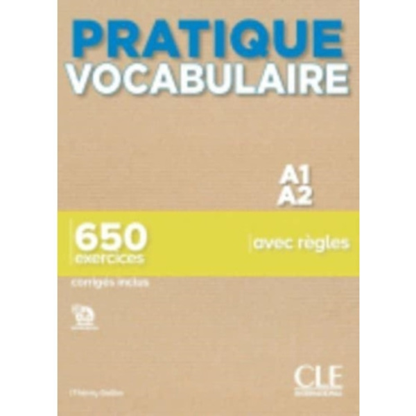 Pratique vocabulaire : Pratique vocabulaire A1-A2 (häftad, fre)