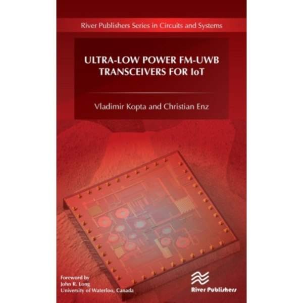 Ultra-Low Power FM-UWB Transceivers for IoT (inbunden, eng)
