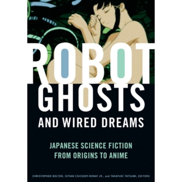 Robot Ghosts and Wired Dreams (häftad, eng)