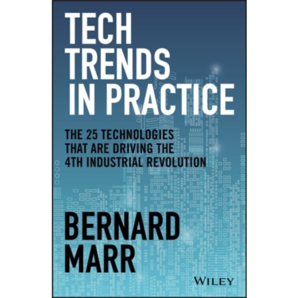 Tech Trends in Practice (inbunden, eng)