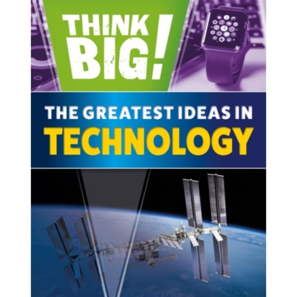 Think Big!: The Greatest Ideas in Technology (häftad, eng)