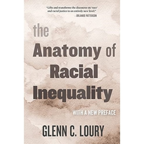 The Anatomy of Racial Inequality (häftad, eng)