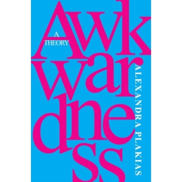 Awkwardness (inbunden, eng)