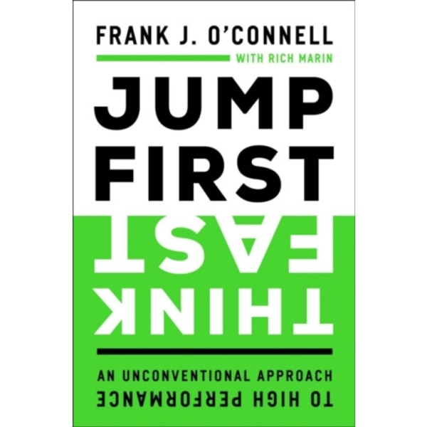 Jump First, Think Fast (inbunden, eng)