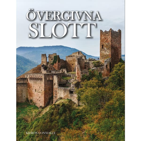 Övergivna slott (inbunden)