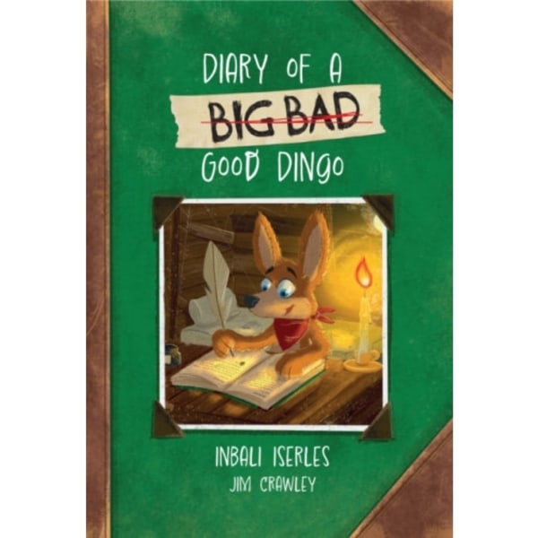 Diary of a (Big Bad) Good Dingo (häftad, eng)
