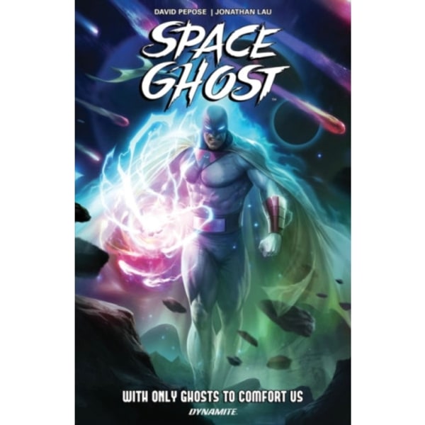 Space Ghost Vol. 1: With Only Ghosts to Comfort Us (häftad, eng)