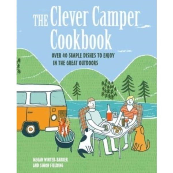 The Clever Camper Cookbook (inbunden, eng)