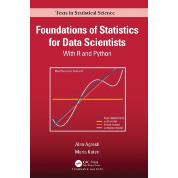 Foundations of Statistics for Data Scientists (inbunden, eng)