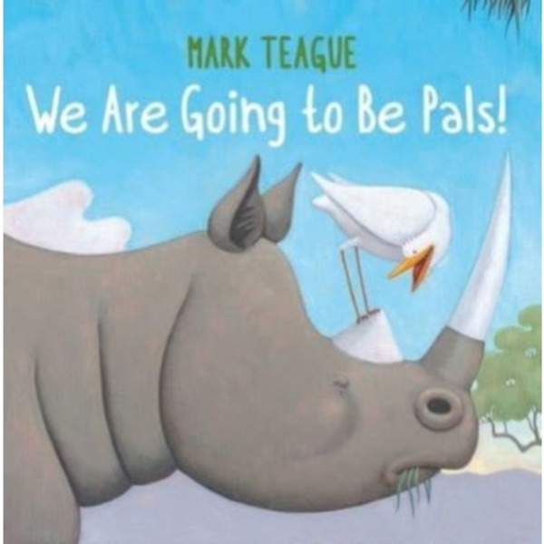 We Are Going to Be Pals! (inbunden, eng)