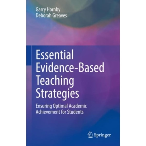 Essential Evidence-Based Teaching Strategies (inbunden, eng)