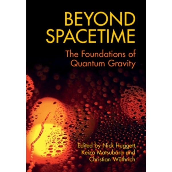 Beyond Spacetime (inbunden, eng)