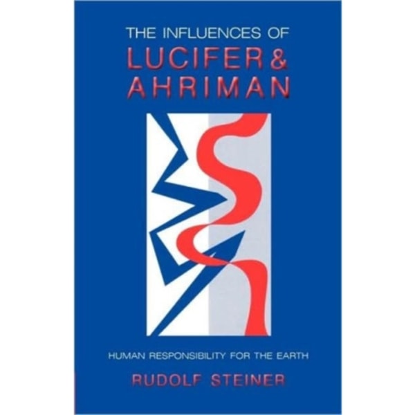 The Influence of Lucifer and Ahriman (häftad, eng)