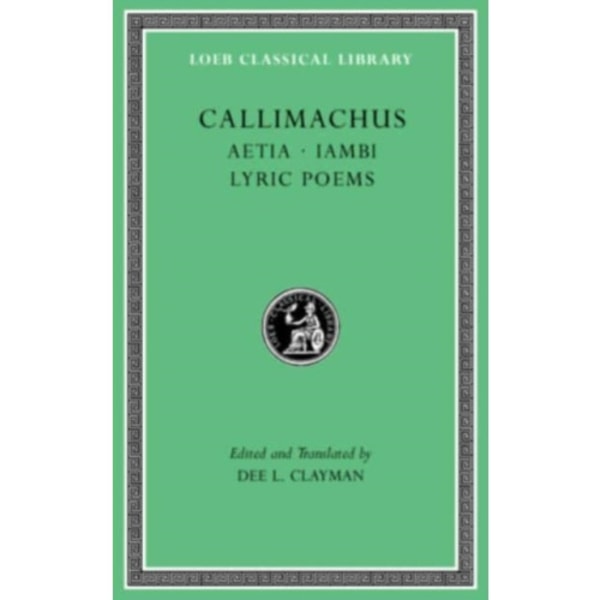 Aetia. Iambi. Lyric Poems (inbunden, eng)