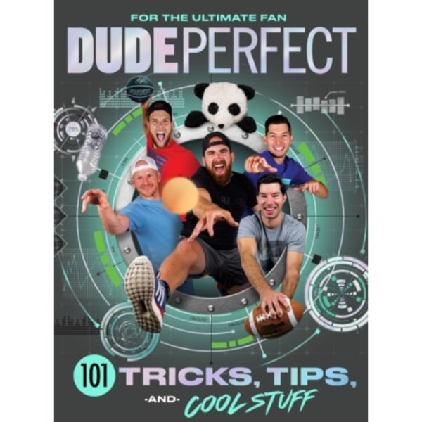 Dude Perfect 101 Tricks, Tips, and Cool Stuff (inbunden, eng)