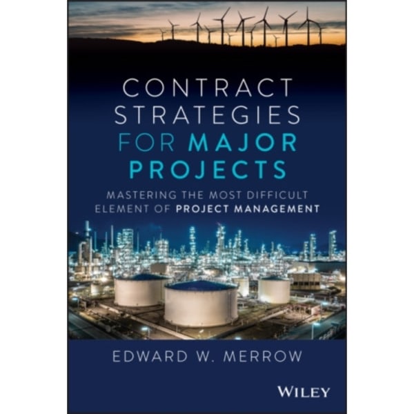 Contract Strategies for Major Projects (inbunden, eng)