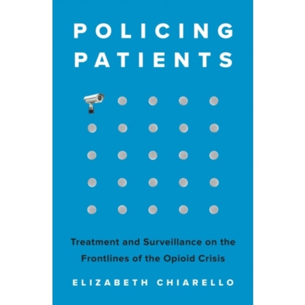 Policing Patients (inbunden, eng)