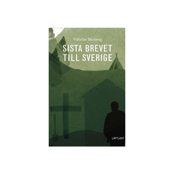 Sista brevet till Sverige / Lättläst (inbunden)