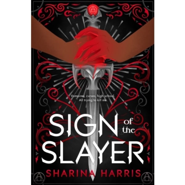 Sign of the Slayer (inbunden, eng)