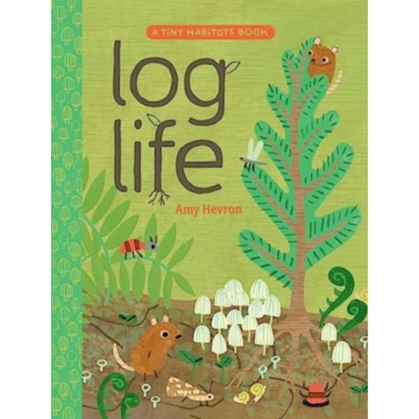 Log Life (inbunden, eng)