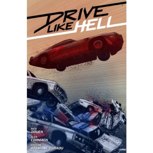 Drive Like Hell (häftad, eng)