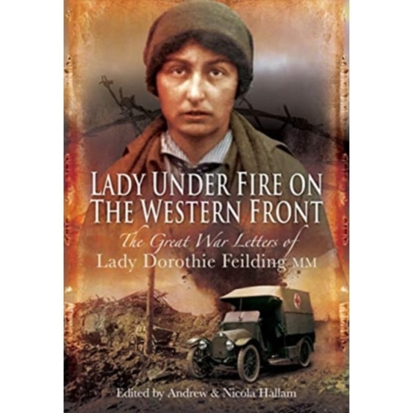 Lady Under Fire on the Western Front (häftad, eng)