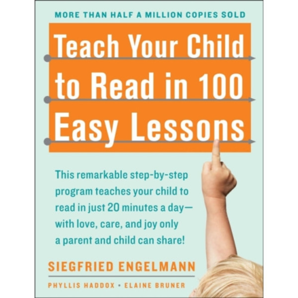 Teach Your Child to Read in 100 Easy Lessons (häftad, eng)