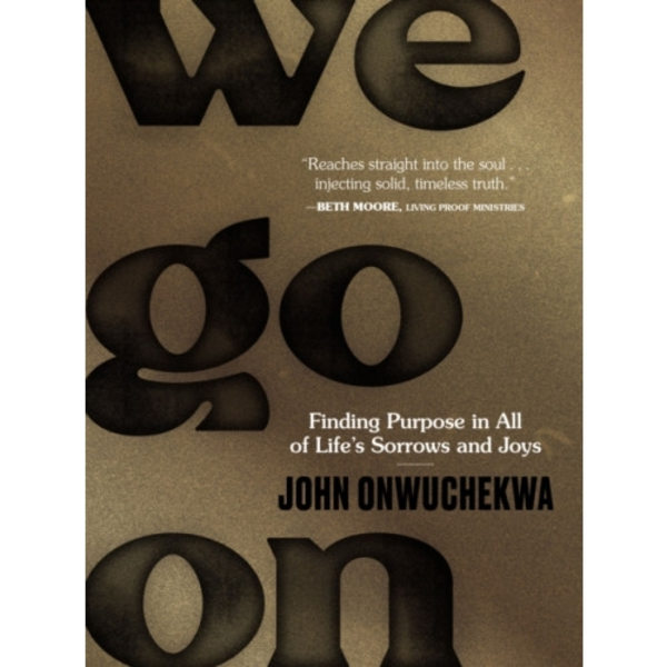 We Go On (inbunden, eng)