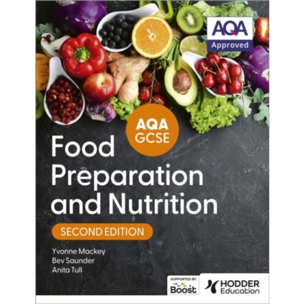 AQA GCSE Food Preparation and Nutrition Second Edition (häftad, eng)