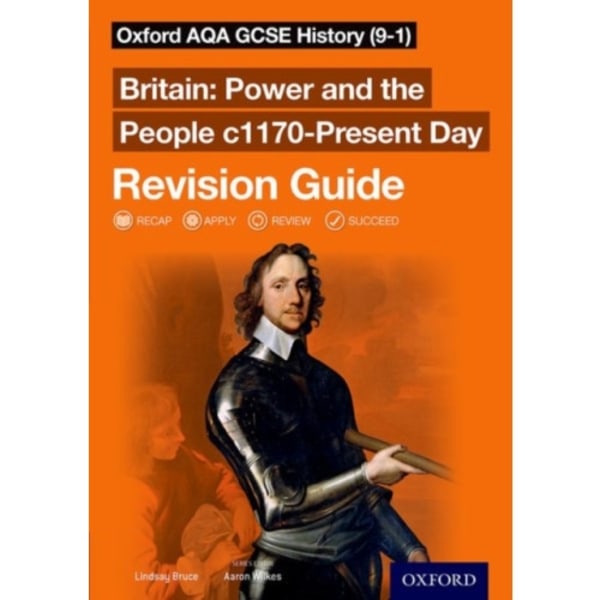 Oxford AQA GCSE History (9-1): Britain: Power and the People c1170-Present Day Revision Guide (häftad, eng)