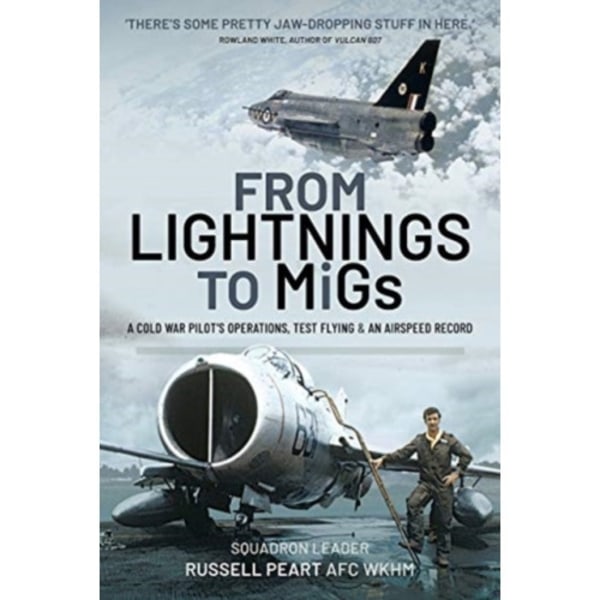 From Lightnings to MiGs (inbunden, eng)