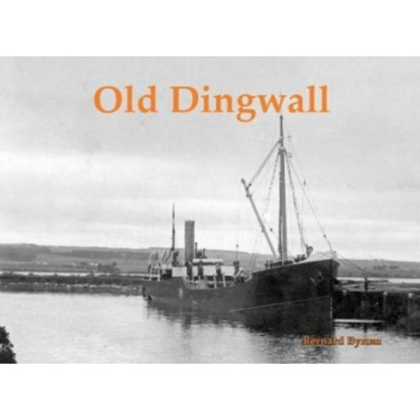 Old Dingwall (häftad, eng)