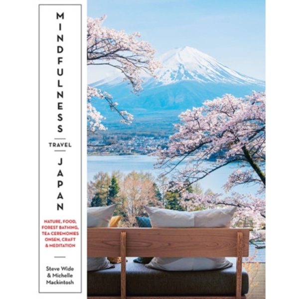 Mindfulness Travel Japan (häftad, eng)