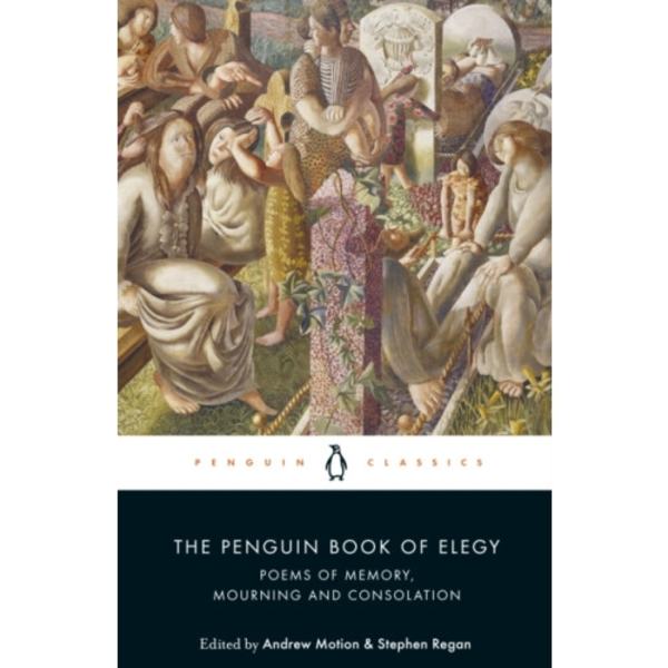 The Penguin Book of Elegy (häftad, eng)