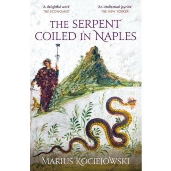 The Serpent Coiled in Naples (häftad, eng)
