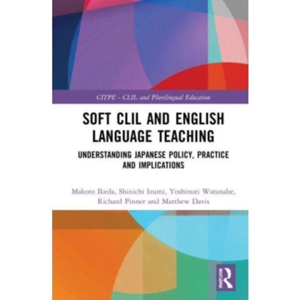 Soft CLIL and English Language Teaching (häftad, eng)