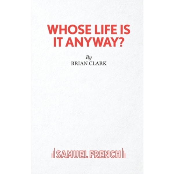 Whose Life is it Anyway? (häftad, eng)