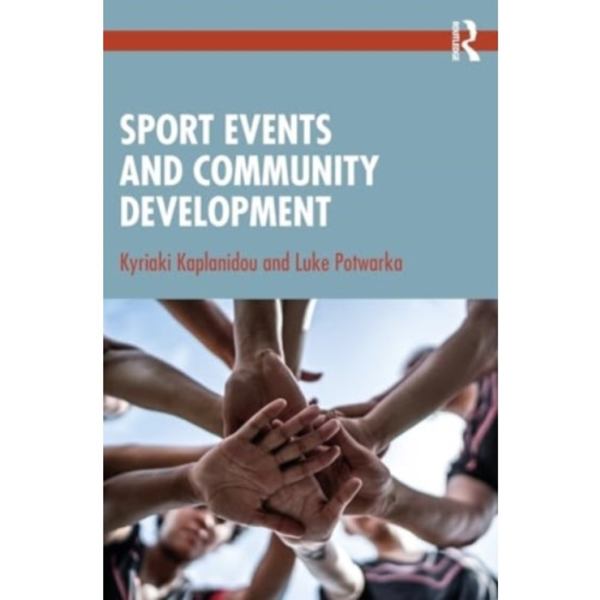 Sport Events and Community Development (häftad, eng)