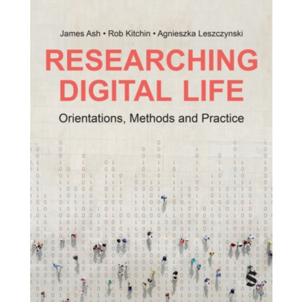 Researching Digital Life (häftad, eng)