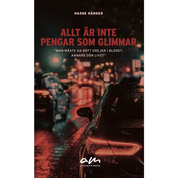 ALLT ÄR INTE PENGAR SOM GLIMMAR (pocket)