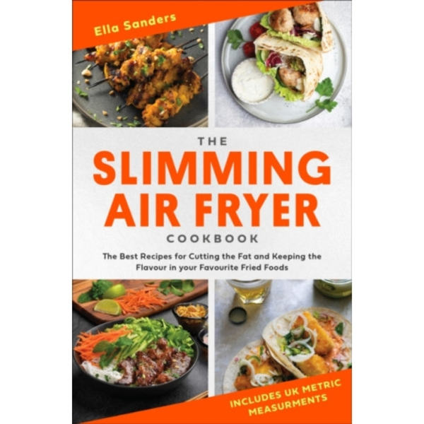 The Slimming Air Fryer Cookbook (häftad, eng)
