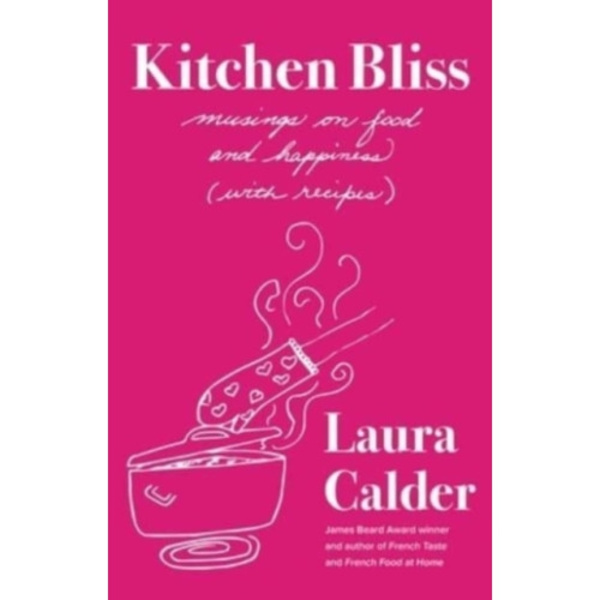 Kitchen Bliss (inbunden, eng)