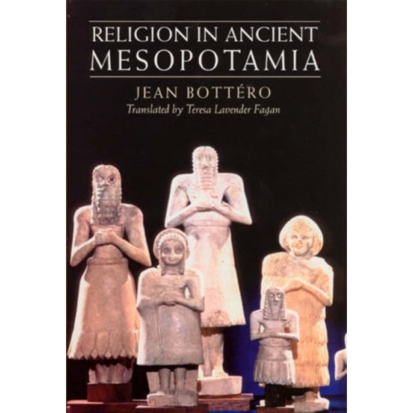 Religion in Ancient Mesopotamia (häftad, eng)