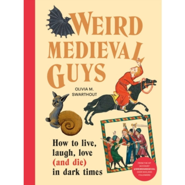 Weird Medieval Guys (inbunden, eng)