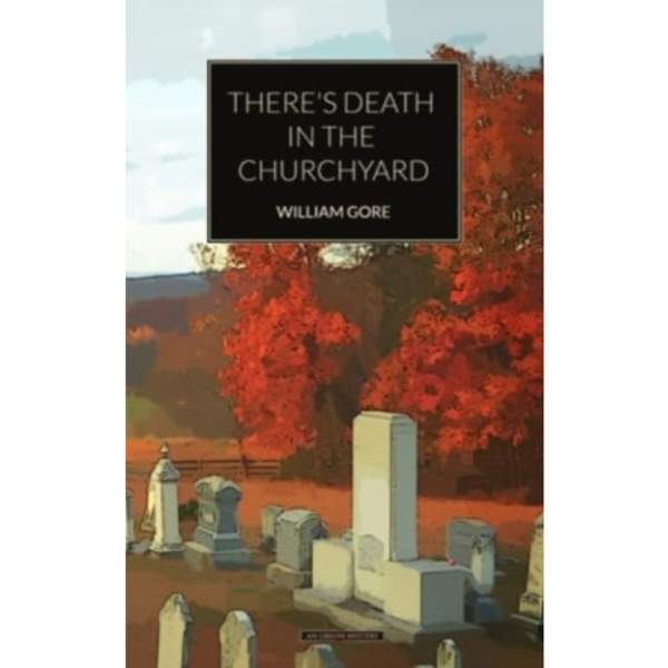 There's Death in the Churchyard (häftad, eng)