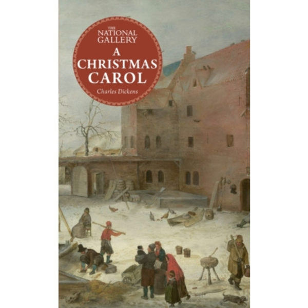The National Gallery Masterpiece Classics: A Christmas Carol (inbunden, eng)