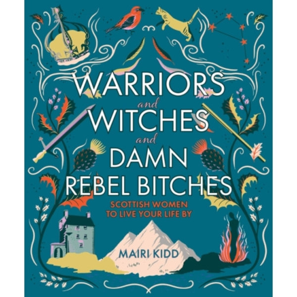 Warriors and Witches and Damn Rebel Bitches (inbunden, eng)