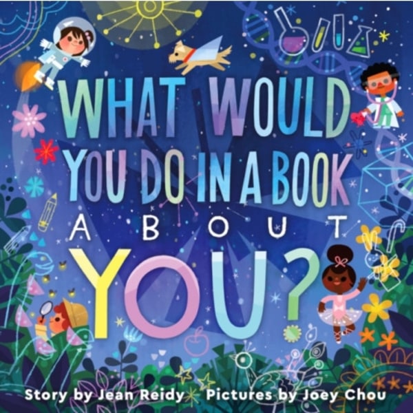What Would You Do in a Book About You? (inbunden, eng)